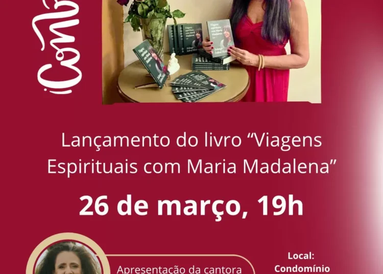 Viagens Espirituais com Maria Madalena, da autora Solange Sobral Melo, dia 26, com participação especial de Flávia Wenceslau